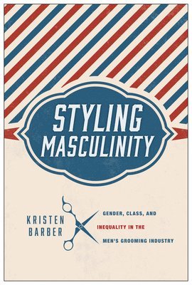 bokomslag Styling Masculinity