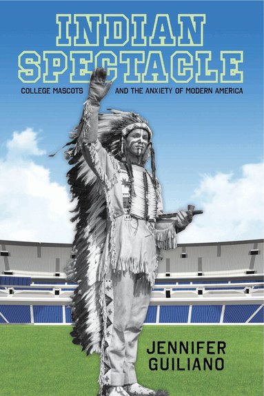 Jennifer Guiliano - Indian Spectacle, Häftad