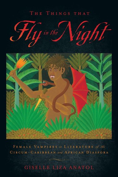 Giselle Liza Anatol - Things That Fly in the Night, Häftad