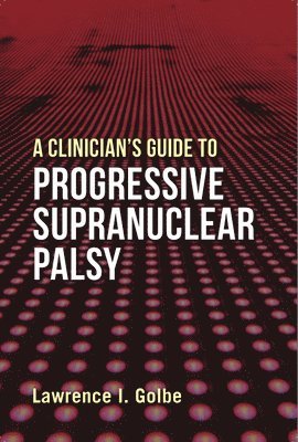bokomslag A Clinician's Guide to Progressive Supranuclear Palsy