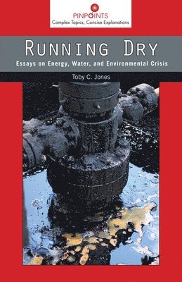 bokomslag Running Dry: Essays on Energy, Water, and Environmental Crisis