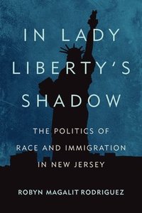 bokomslag In Lady Liberty's Shadow