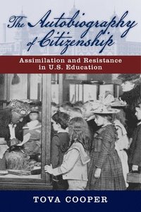 bokomslag The Autobiography of Citizenship