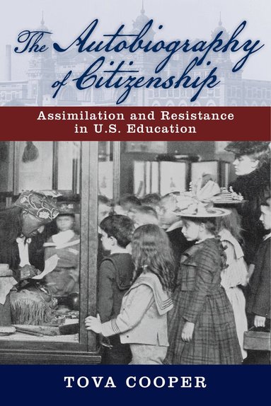 Tova Cooper - Autobiography of Citizenship, Inbunden