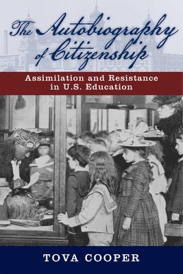 bokomslag The Autobiography of Citizenship