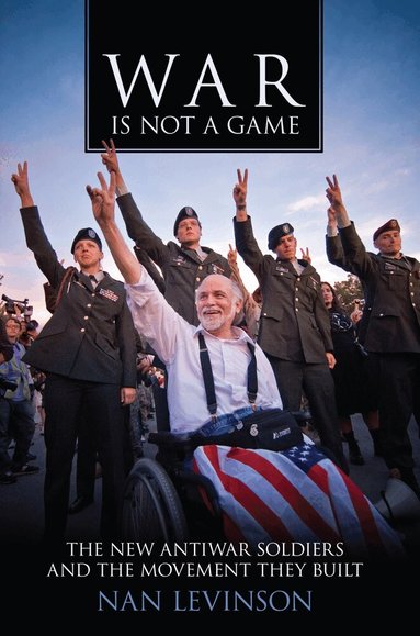 Nan Levinson - War Is not a Game, Häftad