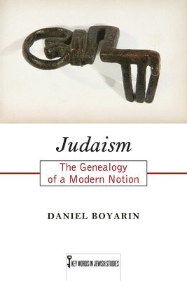 Daniel Boyarin - Judaism, Inbunden