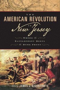 bokomslag The American Revolution in New Jersey