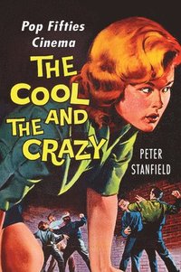 bokomslag Stanfield, P: Cool and the Crazy