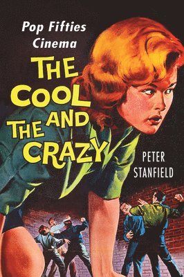 Stanfield, P: Cool and the Crazy