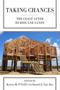bokomslag Taking Chances: The Coast After Hurricane Sandy