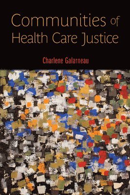 Communities of Health Care Justice 1