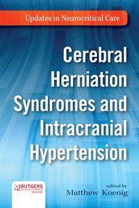 bokomslag Cerebral Herniation Syndromes and Intracranial Hypertension