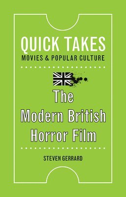 bokomslag The Modern British Horror Film