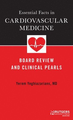 Yerem Yeghiazarians - Essential Facts in Cardiovascular Medicine, Häftad