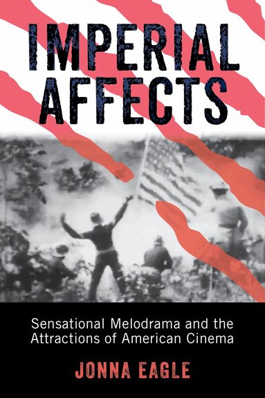 Jonna Eagle - Imperial Affects, Inbunden