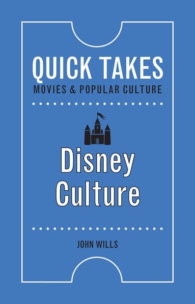 John Wills - Disney Culture, Häftad