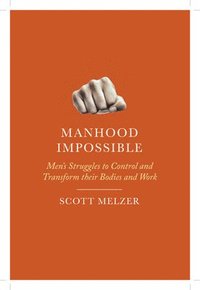 bokomslag Manhood Impossible