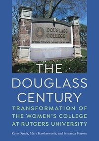 bokomslag The Douglass Century