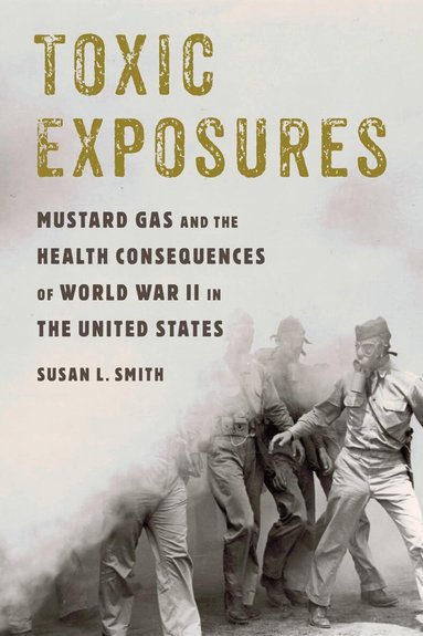 Susan L. Smith - Toxic Exposures, Inbunden