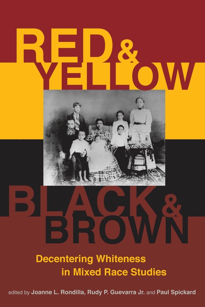 Red and Yellow, Black and Brown