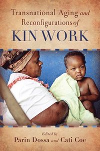 bokomslag Transnational Aging and Reconfigurations of Kin Work