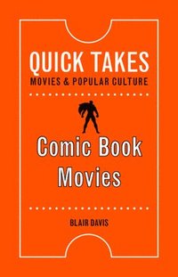 bokomslag Comic Book Movies