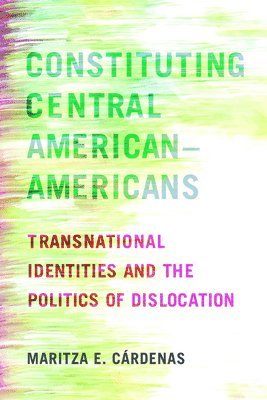 bokomslag Constituting Central American-Americans