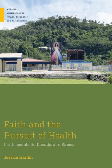 Jessica Hardin - Faith and the Pursuit of Health, Häftad