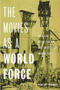 bokomslag The Movies as a World Force
