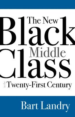 bokomslag The New Black Middle Class in the Twenty-First Century