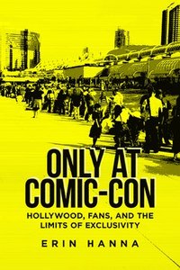 bokomslag Only at Comic-Con