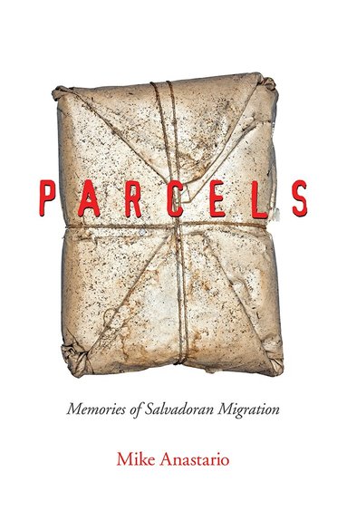 Mike Anastario - Parcels, Inbunden