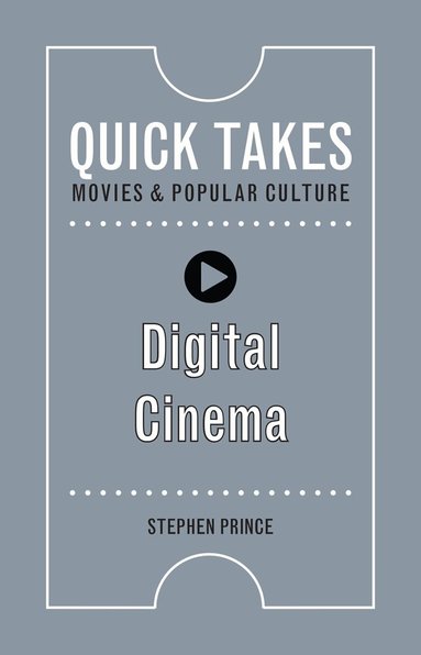 Stephen Prince - Digital Cinema, Häftad