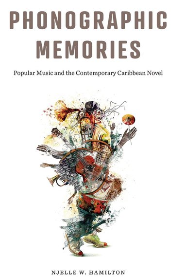 Njelle W. Hamilton - Phonographic Memories, Häftad