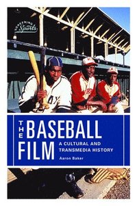 bokomslag The Baseball Film