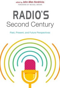 bokomslag Radio's Second Century