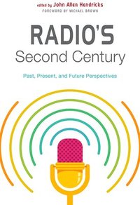 bokomslag Radio's Second Century