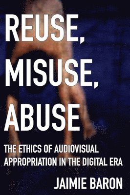 Reuse, Misuse, Abuse 1