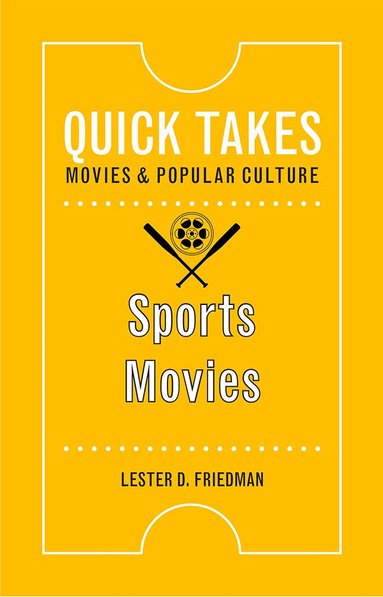Lester D. Friedman - Sports Movies, Häftad