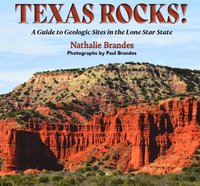 bokomslag Texas Rocks!: A Guide to Geologic Sites in the Lone Star State