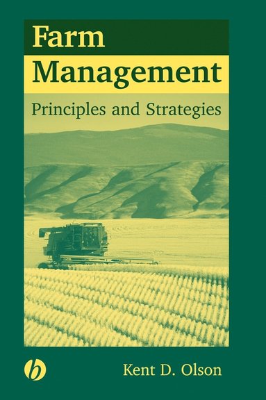 Kent Olson - Farm Management, Inbunden