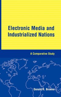 bokomslag Electronic Media and Industrialized Nations
