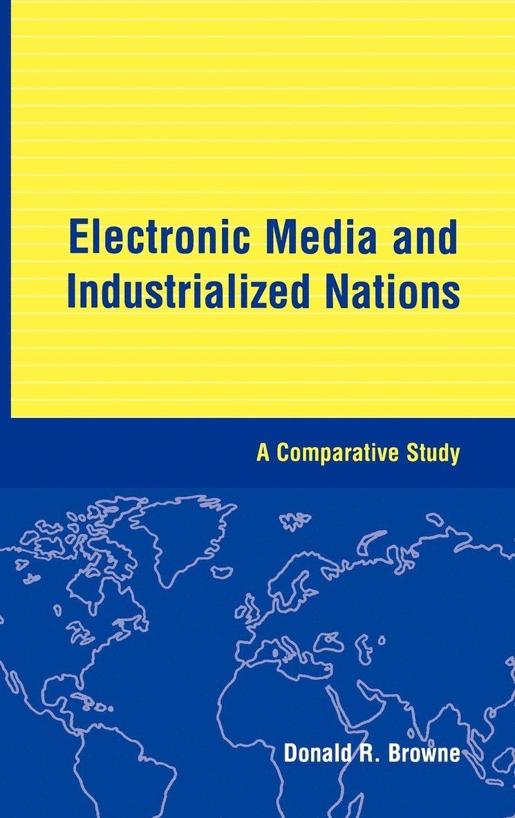 Electronic Media and Industrialized Nations 1