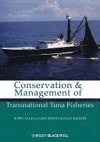 bokomslag Conservation and Management of Transnational Tuna Fisheries