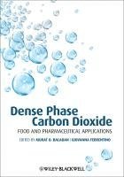 bokomslag Dense Phase Carbon Dioxide