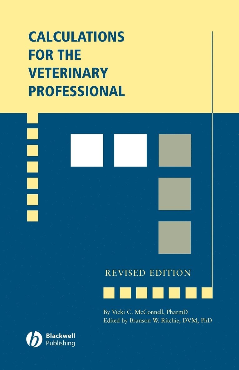 Calculations for the Veterinary Professional, Revised Edition 1