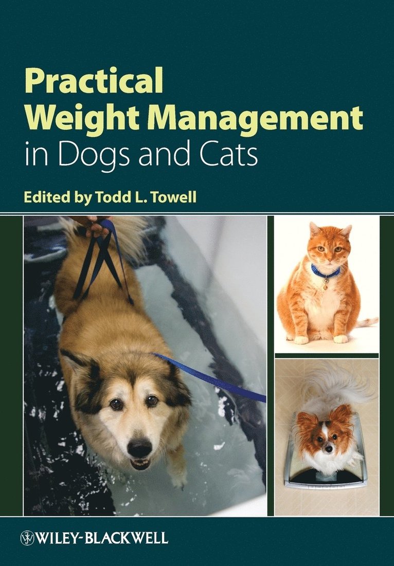 Practical Weight Management in Dogs and Cats 1