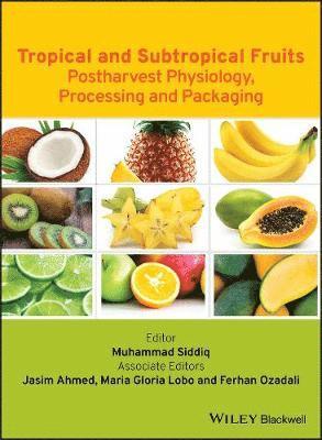 Muhammad Siddiq - Tropical and Subtropical Fruits, Inbunden
