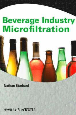 Nathan Starbard - Beverage Industry Microfiltration, Inbunden